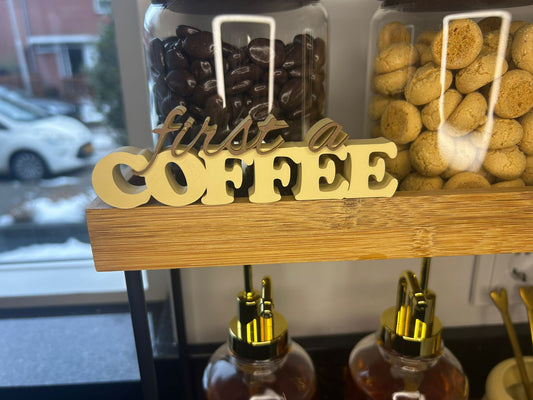First a Coffee