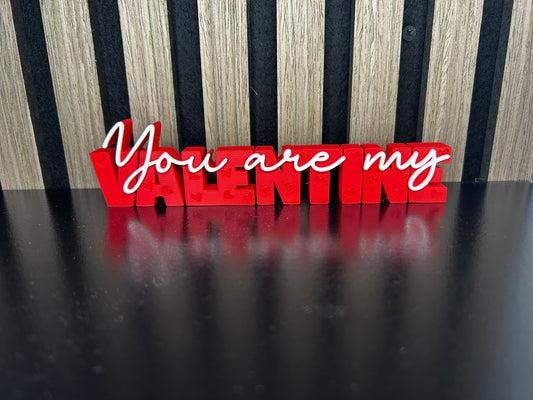 You are my valentine
